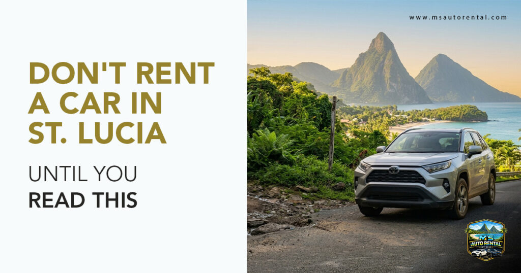 Don't-Rent-a-Car-in-St.-Lucia